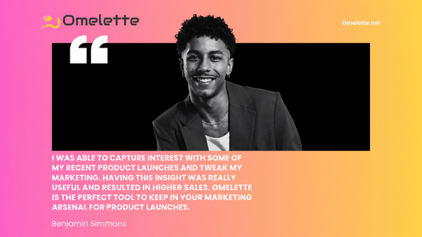 Launching Your Next Product? Here's Why Omelette.net Should Be Your First Stop